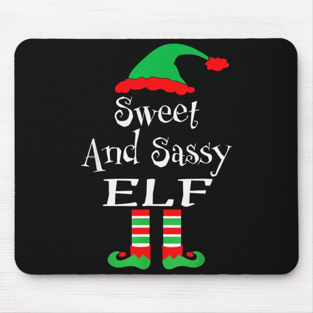 Funny Sweet And Sy Elf Shirt Xmas Family Matching  Mouse Mat (Front)