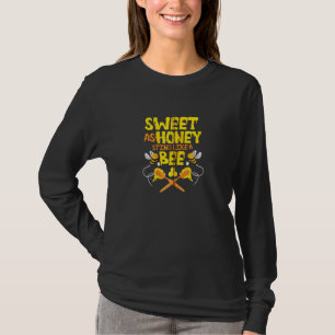 Funny Sweet As Honey Sting Like Bee Beekeeper Hone T-Shirt
