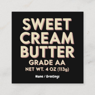 Funny Sweet Cream Butter Gift Perfect Unique Square Business Card