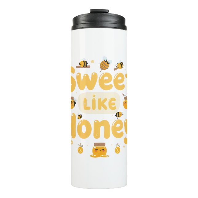 Funny "Sweet Like Honey" Bumblebee Thermal Tumbler (Front)