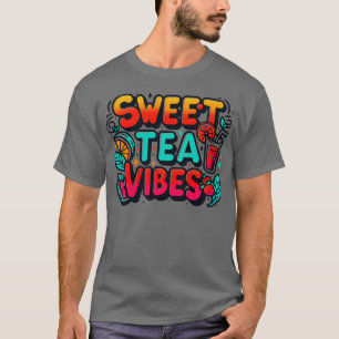 Funny sweet tea quote with a vintage look for wome T-Shirt
