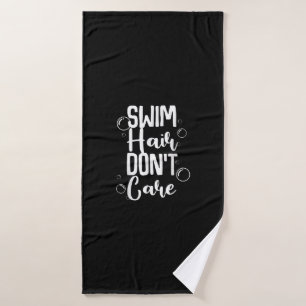 Funny Swim Hair Dont Care Gift Bath Towel
