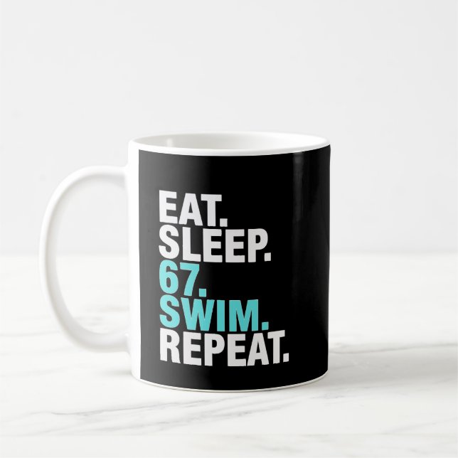 Funny Swimmer 67 Sleep Swim Repeat Coffee Mug (Left)