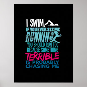 Funny Swimming Gift  A Swimmer Poster