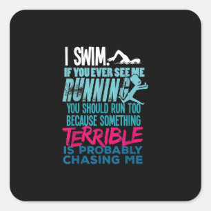 Funny Swimming Gift A Swimmer Square Sticker