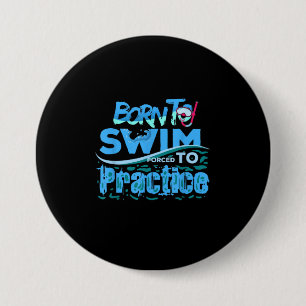 Funny Swimming Gift  Swimming Design 7.5 Cm Round Badge