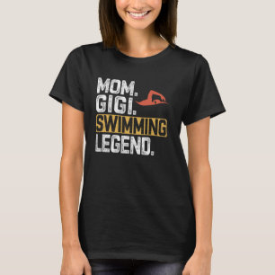 Funny Swimming Mum Gigi Legend Cool Gigi T-Shirt