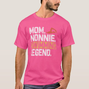 Funny Swimming Mum Nonnie Legend Cool Nonnie T-Shirt