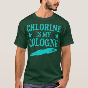 Funny Swimming Pool Swim Wear Swimmer Chlorine T-Shirt