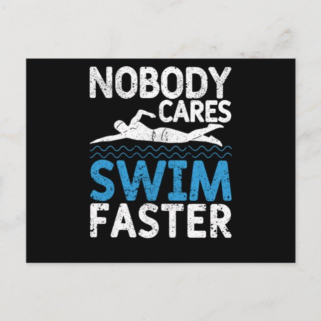 Funny Swimming Team Coach Sport Nobody Cares Swim Postcard (Front)