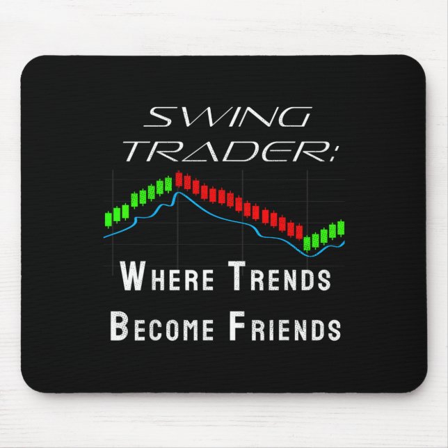 Funny Swing Trader Trading Stock Market  Mouse Mat (Front)