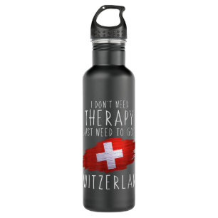 Funny Swiss Gifts Just Go to Switzerland Gifts Swi 710 Ml Water Bottle