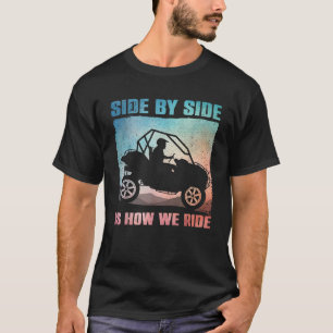 Funny SxS Design For Men Women Offroading UTV Side T-Shirt
