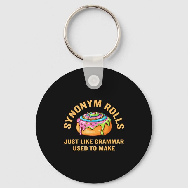 Funny Synonym Rolls Joke Cinnamon Rolls Grammar Pu Key Ring (Front)