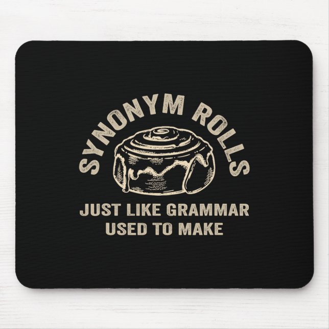 Funny Synonym Rolls Joke Cinnamon Rolls Grammar Pu Mouse Mat (Front)