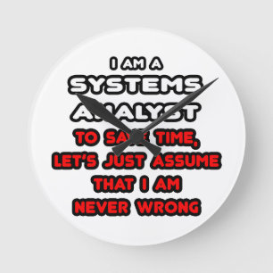 Funny Systems Analyst T-Shirts Round Clock