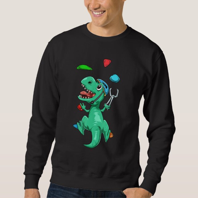 Funny T Rex Bouldering And Rock Climbing Sweatshirt (Front)