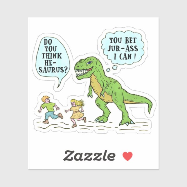 Funny T Rex Dinosaur Jurassic Pun Humourous Quote (Sheet)