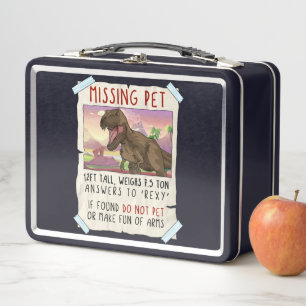 Funny T Rex Tshirt, Funny Missing Pet Tee, Dinosau Metal Lunch Box
