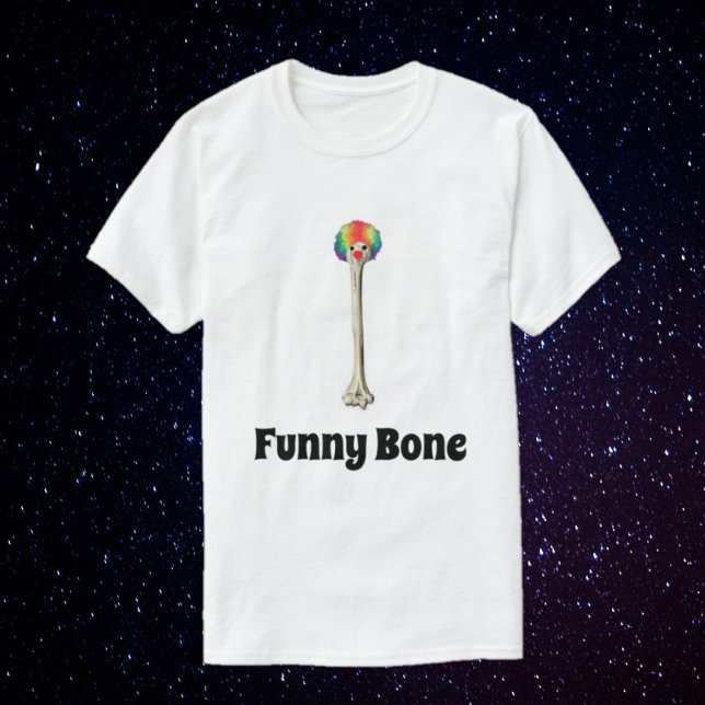 Funny T-Shirt - Funny Bone Shirt (Creator Uploaded)