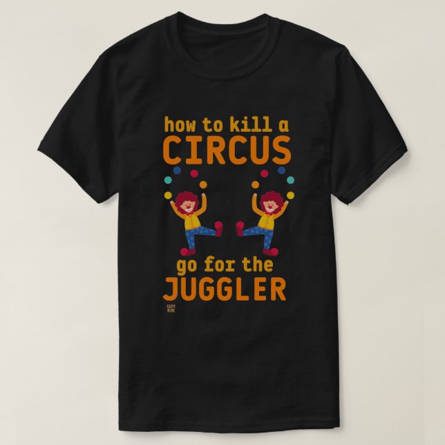 funny t-shirt  "GO 4 THE JUGGLER" (Design Front)
