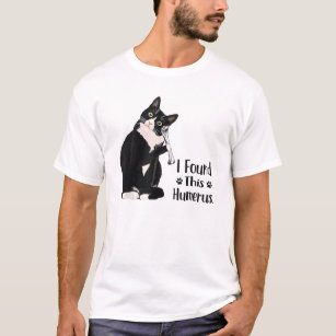 Funny T-Shirt I Found This Humerus cats- Humourous