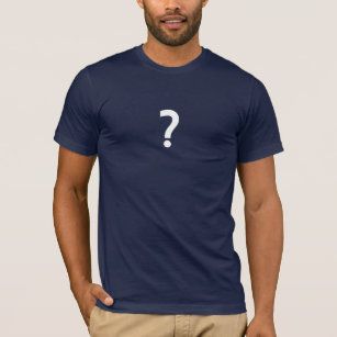 Funny T-shirt Question Mark..