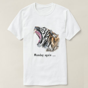 Funny T-Shirt Text Monday Again with Yawning Tiger