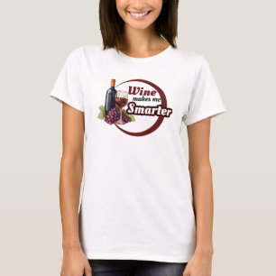 Funny T-Shirt Wine makes me smarter