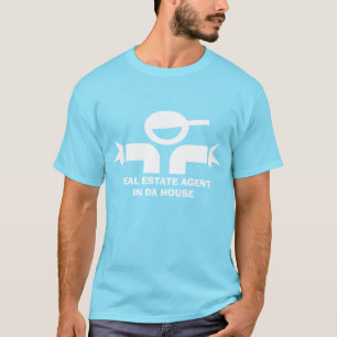 Funny t-shirt with quote for real estate agent