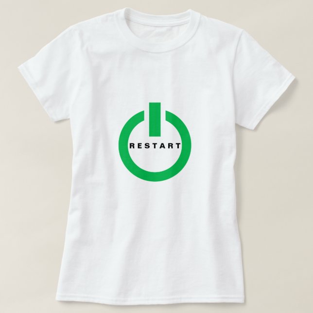 Funny T-Shirt with Reset Button and Restrat Text (Design Front)