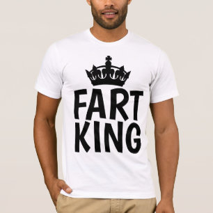 Funny T-shirts for DAD, FART KING