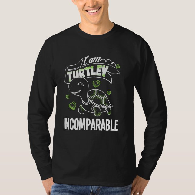 Funny T Totally Awesome Turtley Incomparable T-Shirt (Front)