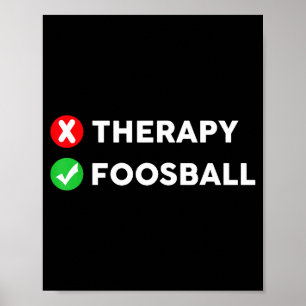 Funny Table Football Soccer Foosball Lover Poster