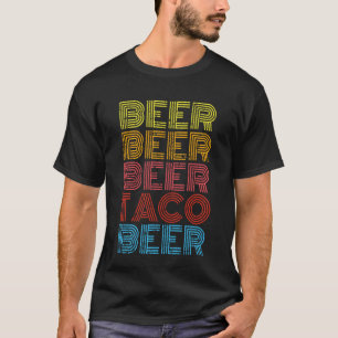 Funny Taco Beer Retro Vintage Mexican Drinking Tea T-Shirt