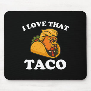 Funny Taco Chicken Taco Trump Always Chickens Out Mouse Mat