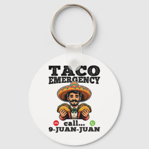 Funny Taco Emergency Call 9 Juan Juan For Cinco De Key Ring