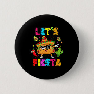 Funny Taco Lets Fiesta Party Cinco De Mayo Vibes M 6 Cm Round Badge
