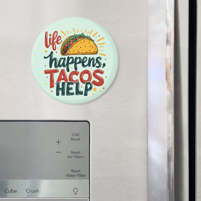 Funny Taco Lover Fiesta Foodie Humour Art  Magnet (In Situ (Fridge))