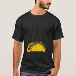 Funny Taco Lover I Eat Tacos Periodically T Shirt