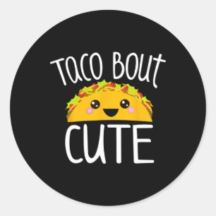 Funny Taco Lover Shirt Taco Bout Cute Girl Boy Kid Classic Round Sticker