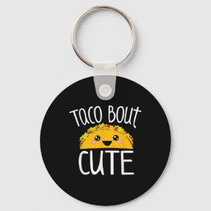 Funny Taco Lover Shirt Taco Bout Cute Girl Boy Kid Key Ring