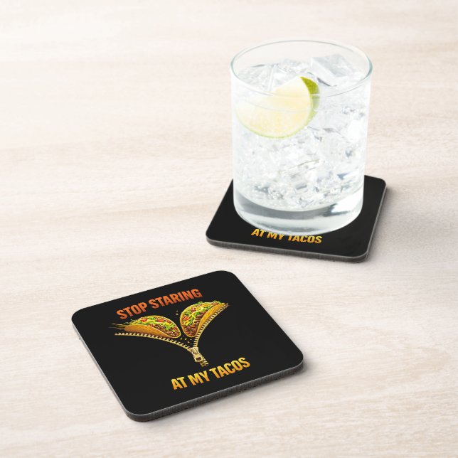 Funny Taco Lover Stop Staring Coaster (Right Side)