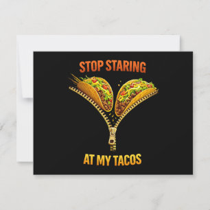 Funny Taco Lover Stop Staring Invitation