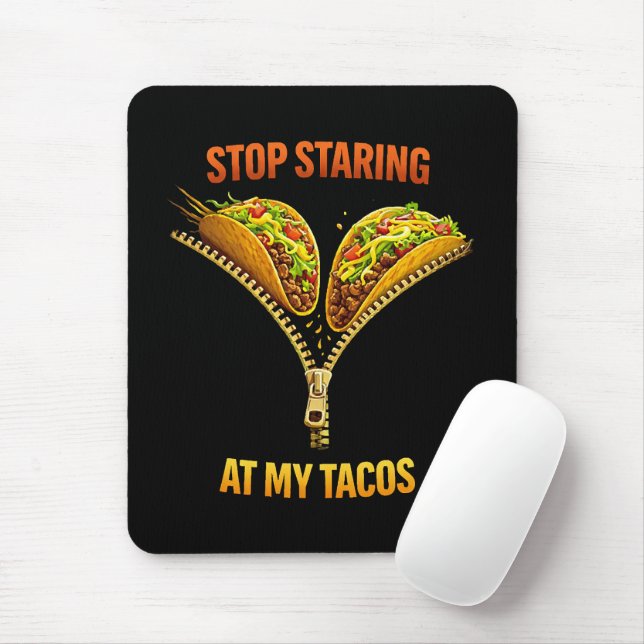 Funny Taco Lover Stop Staring Mouse Mat (With Mouse)