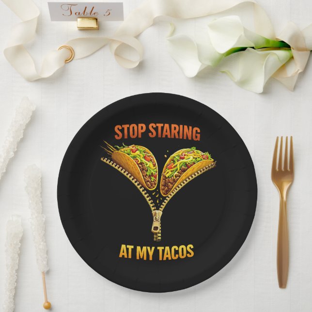 Funny Taco Lover Stop Staring Paper Plate (Wedding)