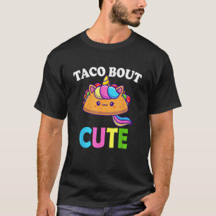 Funny Taco Lover TACO BOUT CUTE Girl Boy Kids Todd T-Shirt