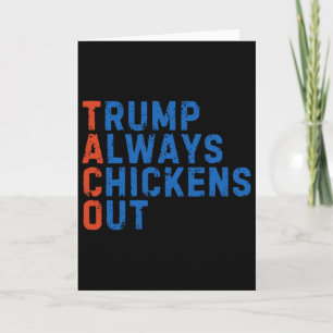 Funny Taco Meme Trump Always Chickens Out Tariff M Card