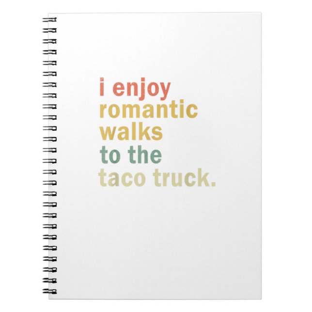 Funny Taco Romantic Walk Taco Truck Lover Taco Gif Notebook (Front)