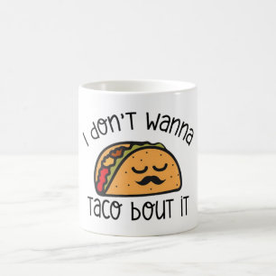 Funny Taco Shirt, Taco Shirt, Taco Lover Gift   Coffee Mug
